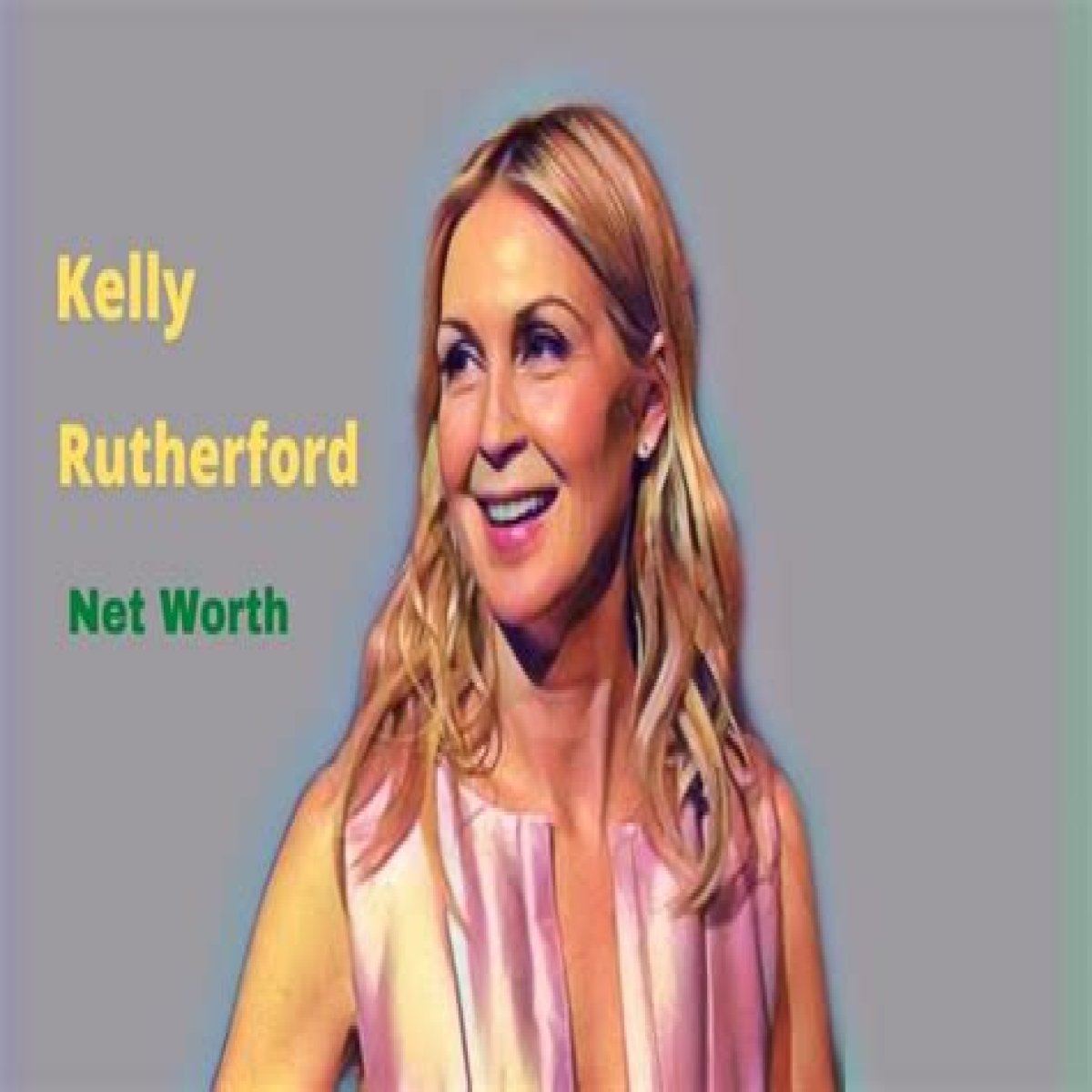 
How Much Money Does Kelly Rutherford Make? Latest Income Salary

